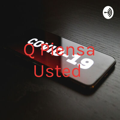 Q Piensa Usted