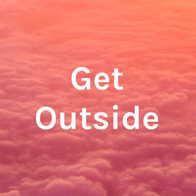 Get Outside