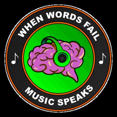 When Words Fail...Music Speaks