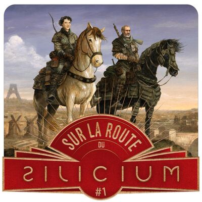 Sur la Route du Silicium - Une chevauchée LowTech en 2172