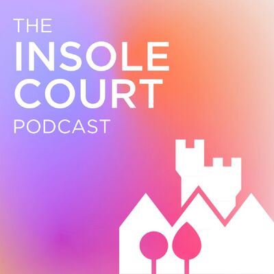 The Insole Court Podcast | Y Podlediad Cwrt Insole