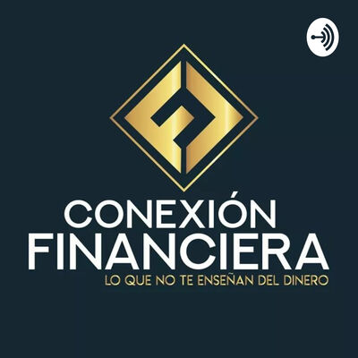 Conexión Financiera- Escuela De Negocios Y Educación Financiera