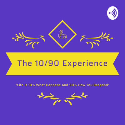 "The 10/90 Experience"