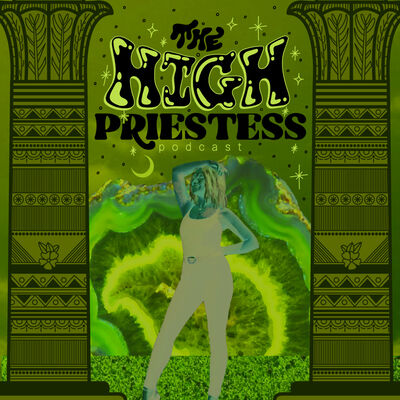 the.h.i.g.h.priestess podcast