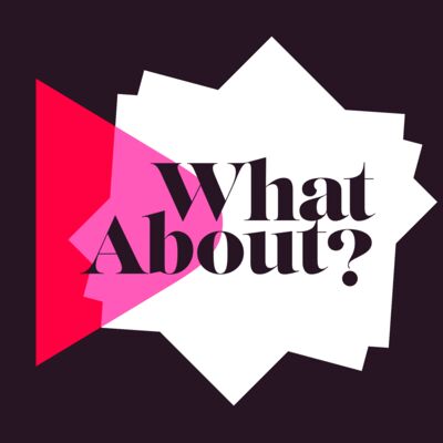 What About?
