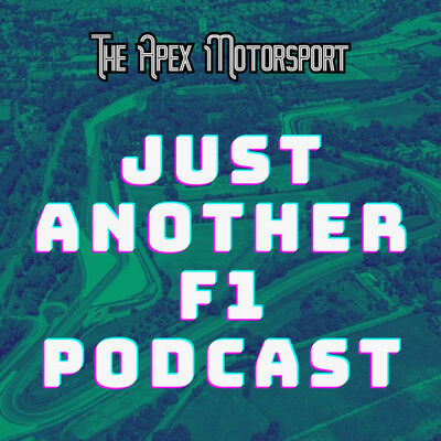 Just Another F1 Podcast