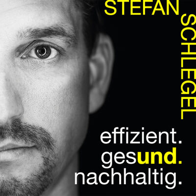 EFFIZIENT. GESUND. NACHHALTIG. für mehr Motivation I Willensstärke I Leichtigkeit I Lebensqualität I Erfolg