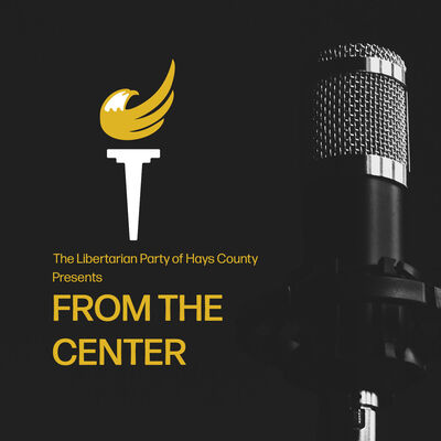 LP Hays Presents From The Center Podcast