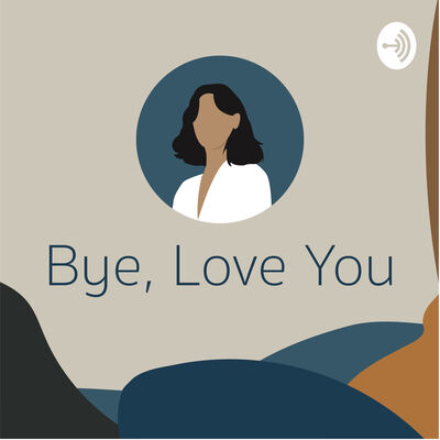 Bye, Love You