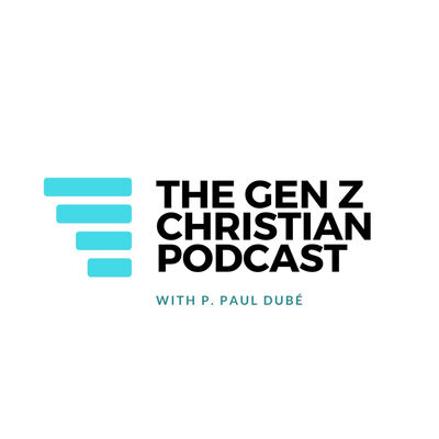 The Gen Z Christian - A Mosaic YM Podcast