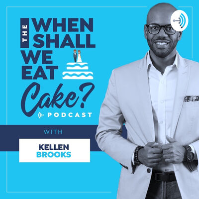 The When Shall We Eat Cake Podcast
