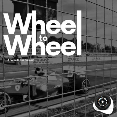 Wheel to Wheel: A Formula One Podcast