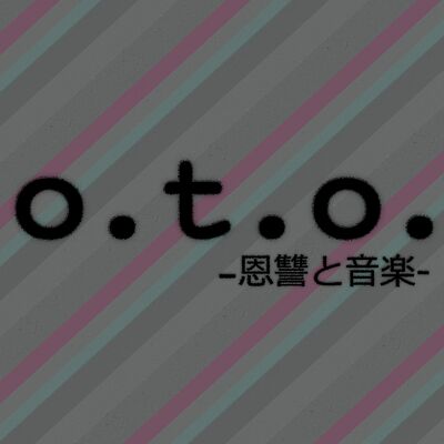 o.t.o. -恩讐と音楽-