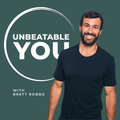 Unbeatable You with Brett Robbo