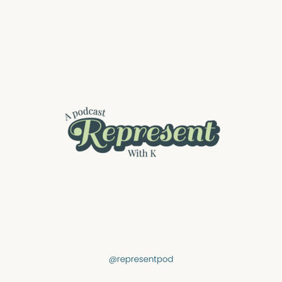Re-present: A podcast with K