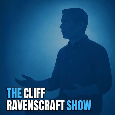 The Cliff Ravenscraft Show — Where Strategy Meets Soul