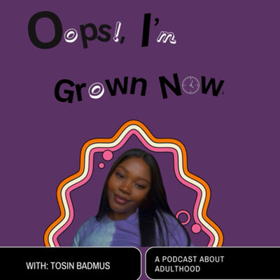 Oops ! I’m grown now.