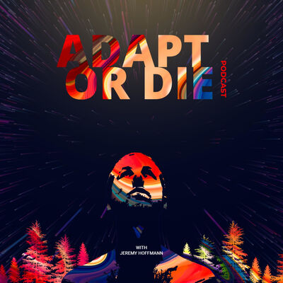 Adapt or Die
