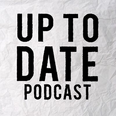 Up To Date Podcast