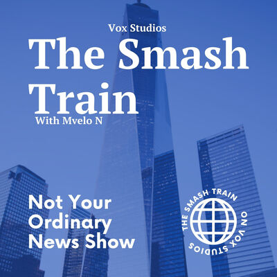 The Smash Train with Mvelo N