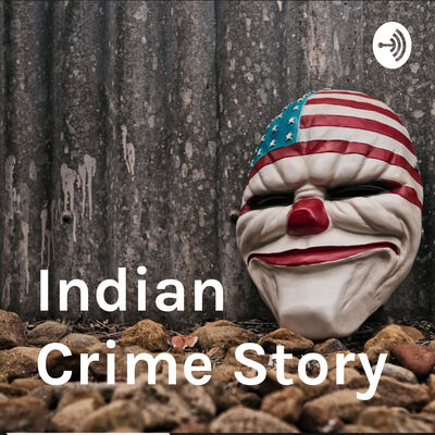 Indian Crime Story