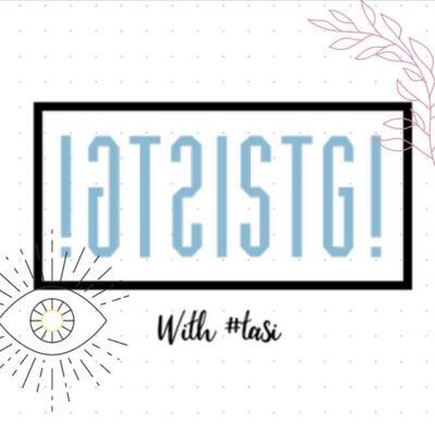 ISTG! w/ #TaSi