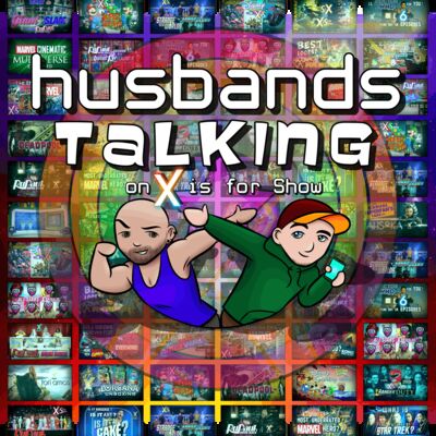 Husbands Talking on X is for Show