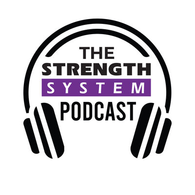 The Strength System Podcast