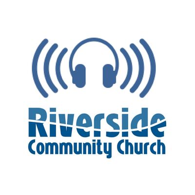 Riverside Community Church Sermons