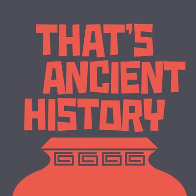 That's Ancient History