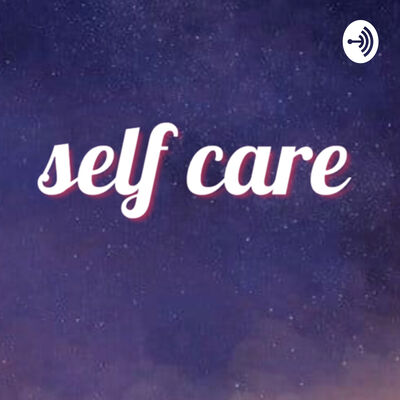 Self Care