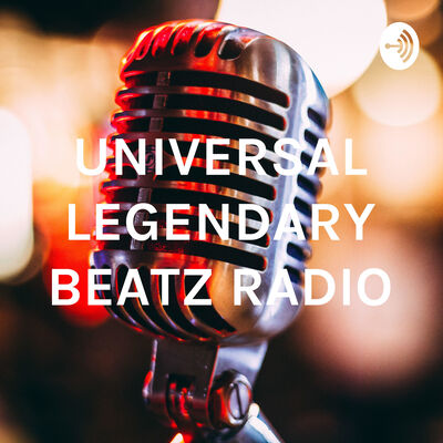 UNIVERSAL LEGENDARY BEATZ RADIO