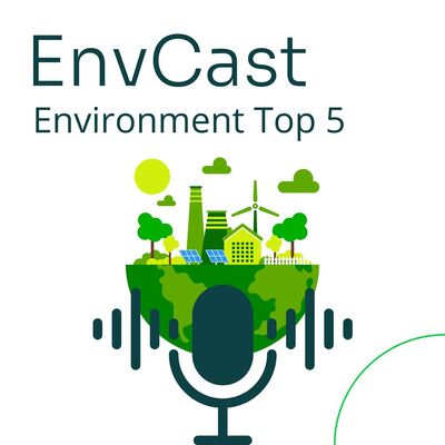 EnvCast: Environment Top 5