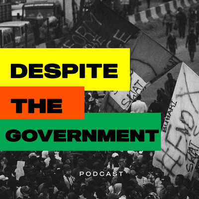 Despite The Government