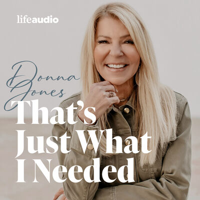 That's Just What I Needed Podcast