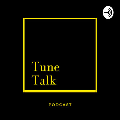 TuneTalk Podcast