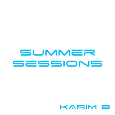 DJ Karim B - Summer Sessions