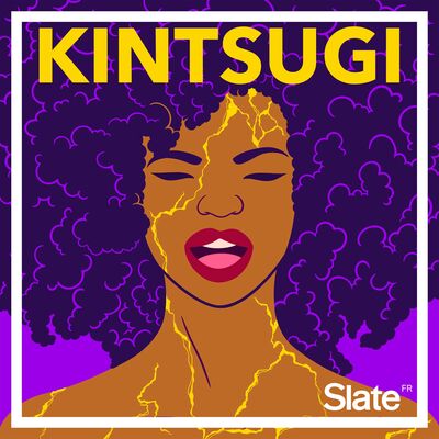 Kintsugi, l'histoire de ma reconstruction