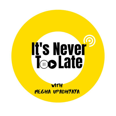 It's Never Too Late