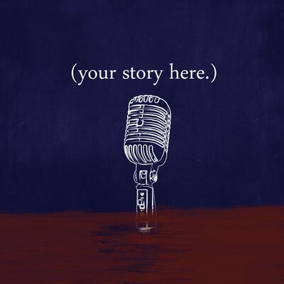 Your Story Here