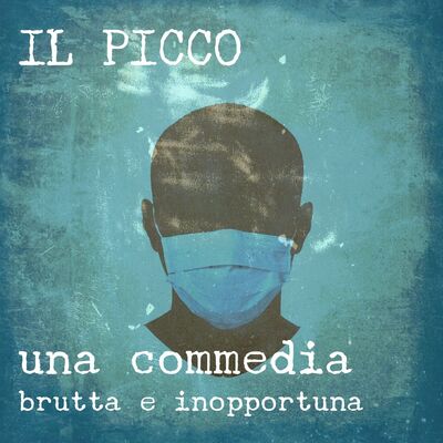 Il picco - Una commedia brutta e inopportuna