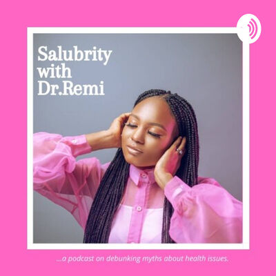 SALUBRITY with Dr Remi