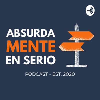 Absurdamente En Serio