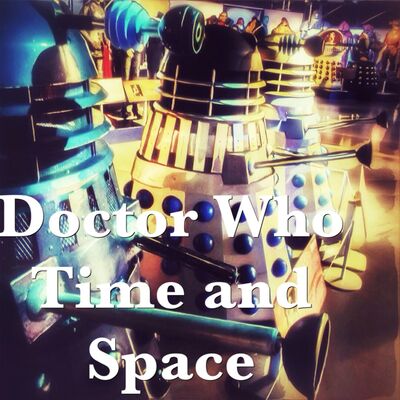 Doctor Who Time and Space