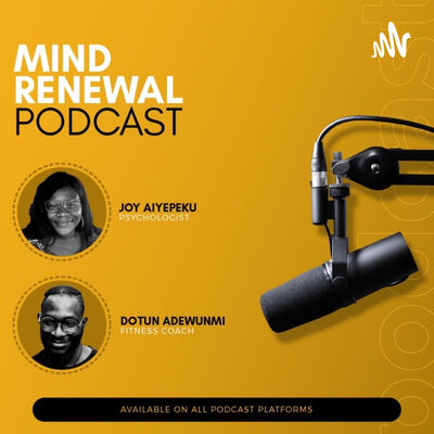 Mind Renewal Podcast