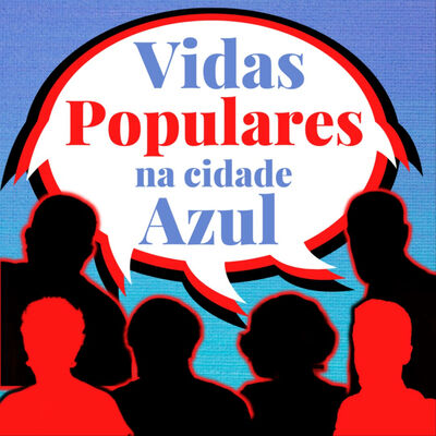 Vidas Populares na Cidade Azul