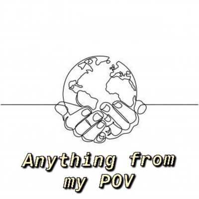 Anything From My POV