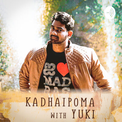 Kadhaipoma With Yuki