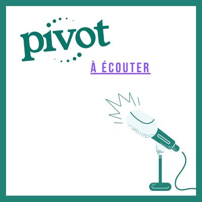 Pivot à écouter