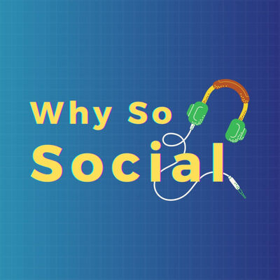 Why So Social